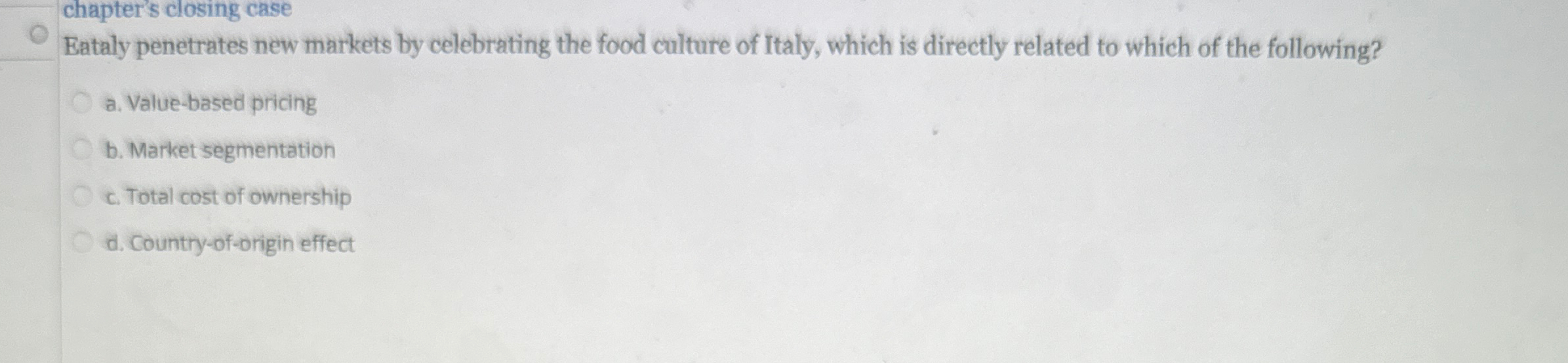  Read the chapter's closing case, and then answer the question. chapter's