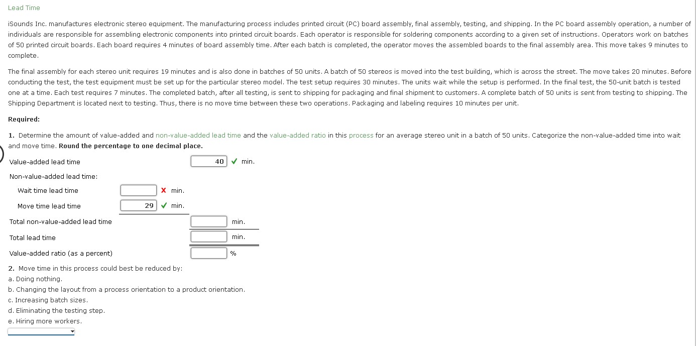  Lead Time complete. Shipping Department is located next to testing. Thus,