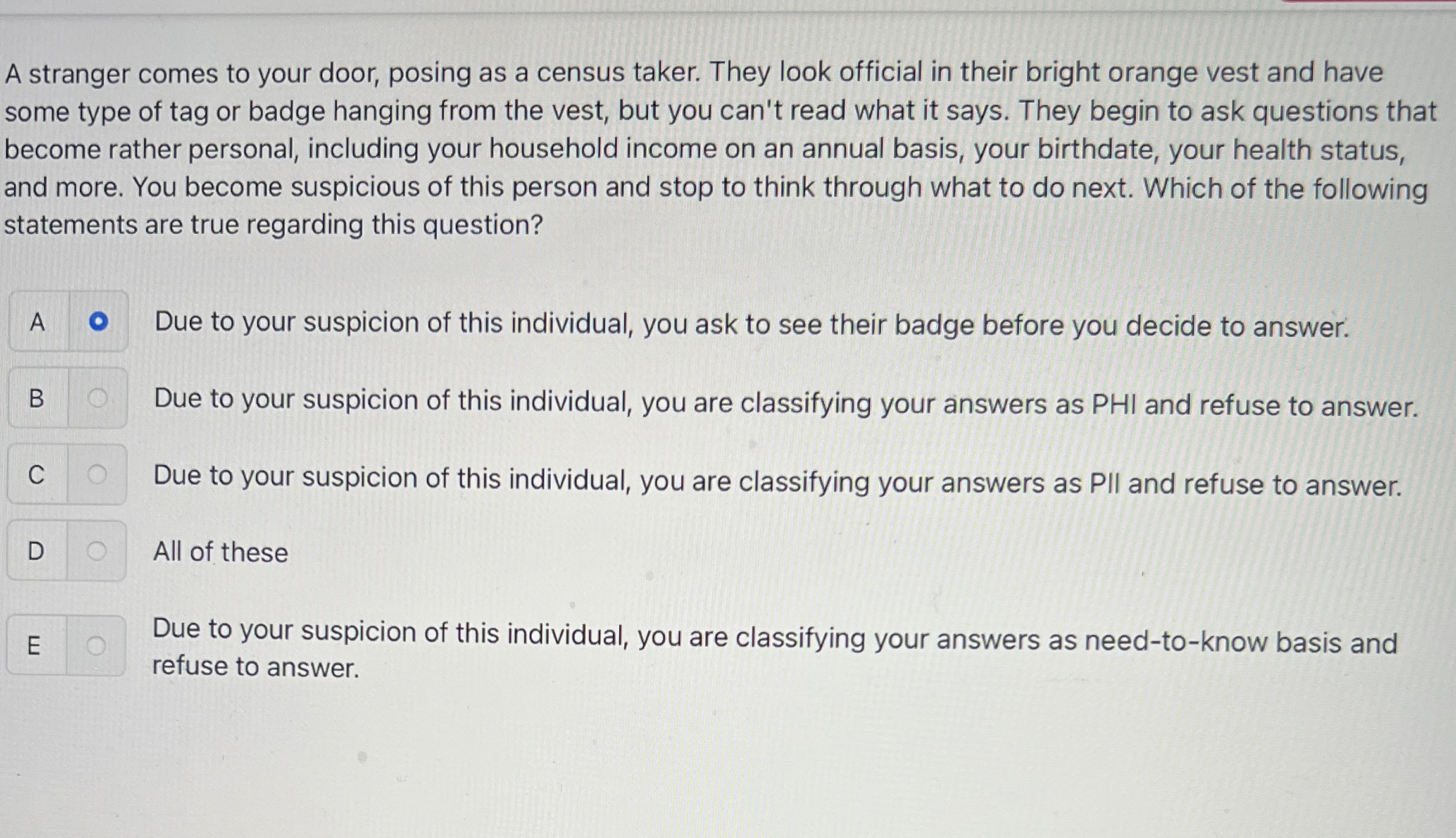  A stranger comes to your door, posing as a census taker.