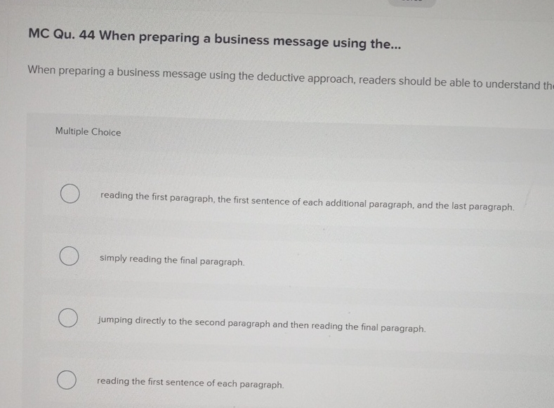  MC Qu.44 When preparing a business message using the... When preparing