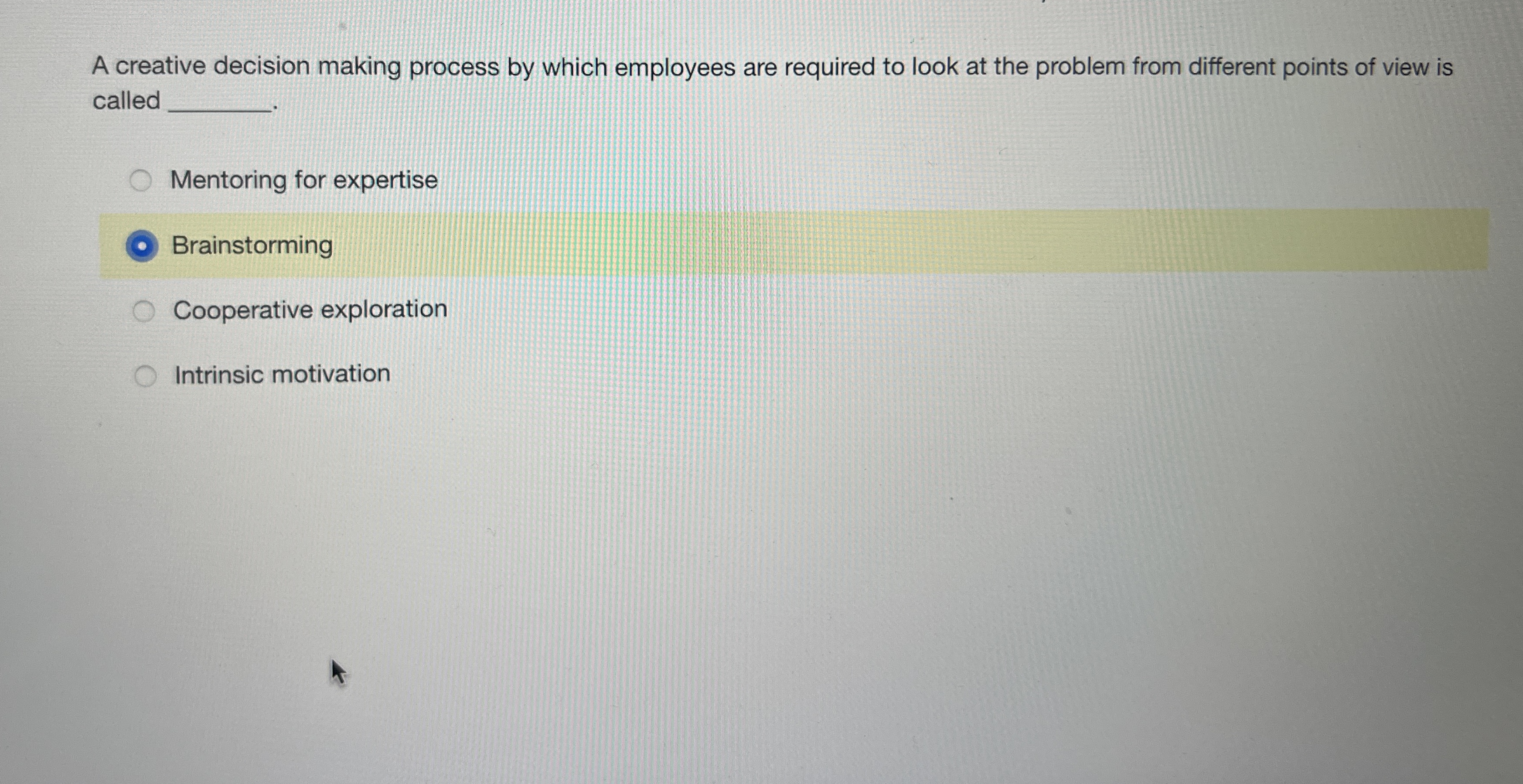  A creative decision making process by which employees are required to