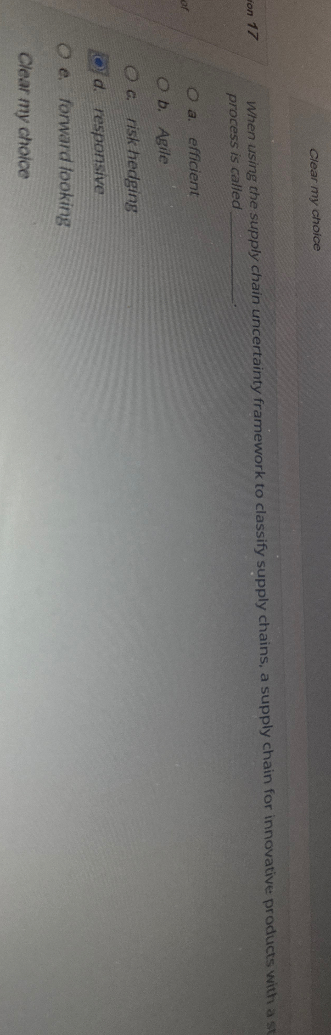  Clear my choice When using the supply chain uncertainty framework to