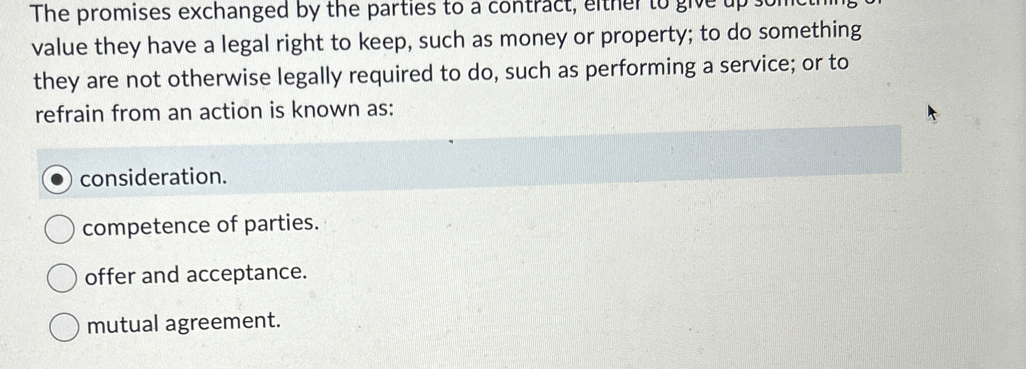  The promises exchanged by the parties to a contract, eftreit value