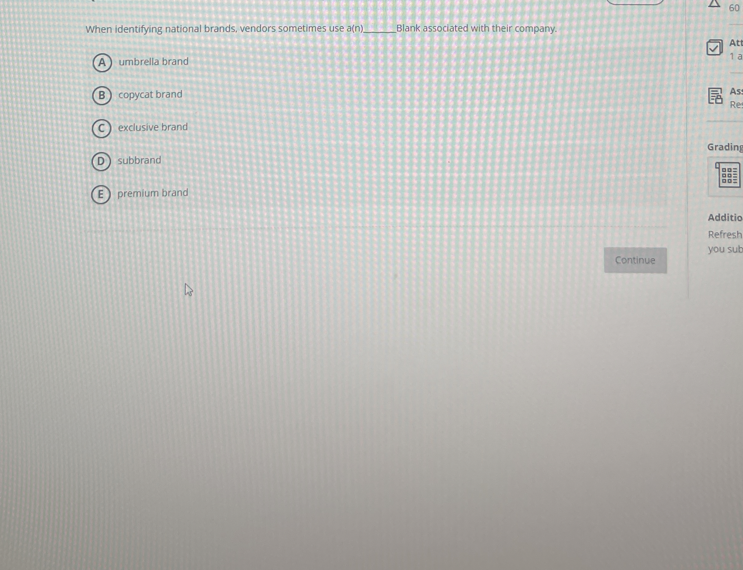  When identifying national brands, vendors sometimes use a(n)q, Blank associated with