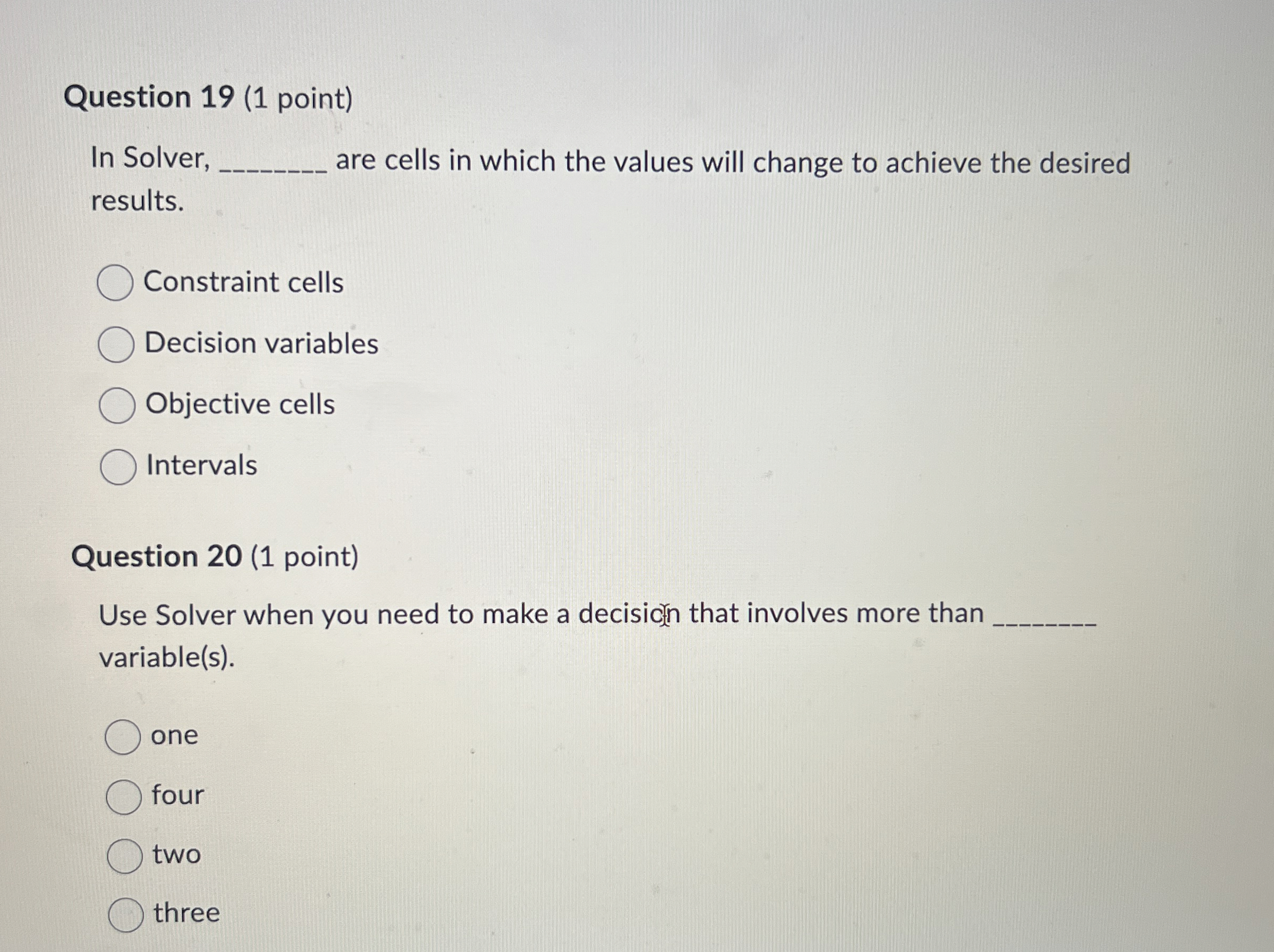  Question 19(1 point) In Solver, q, are cells in which the