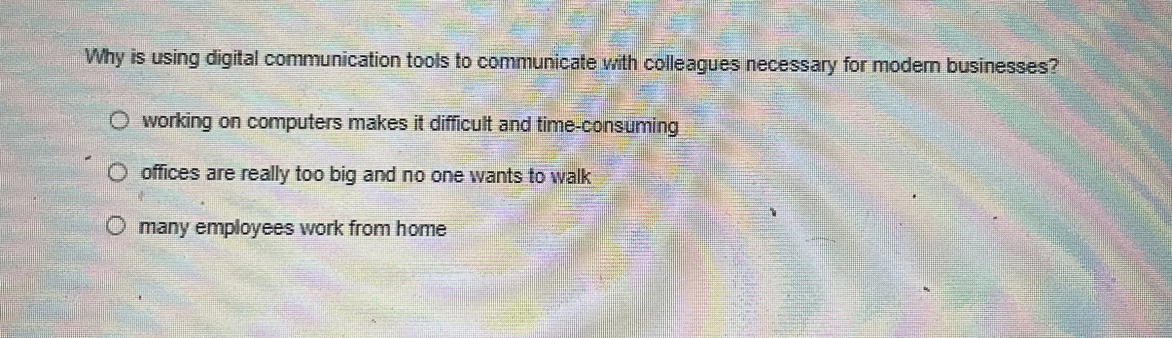  Why is using digital communication tools to communicate yith colleagues necessary