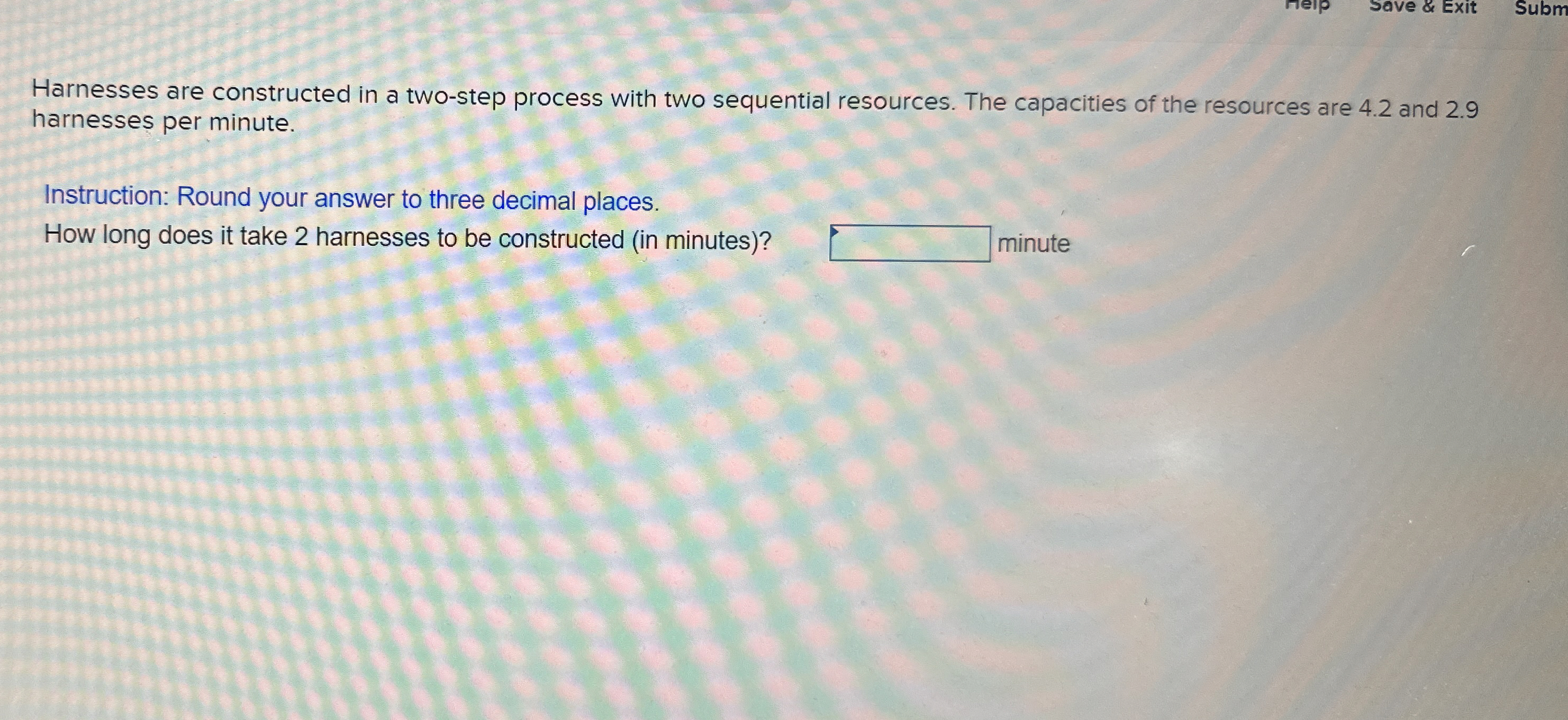  Harnesses are constructed in a two-step process with two sequential resources.