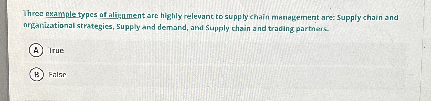  Three example types of alignment are highly relevant to supply chain