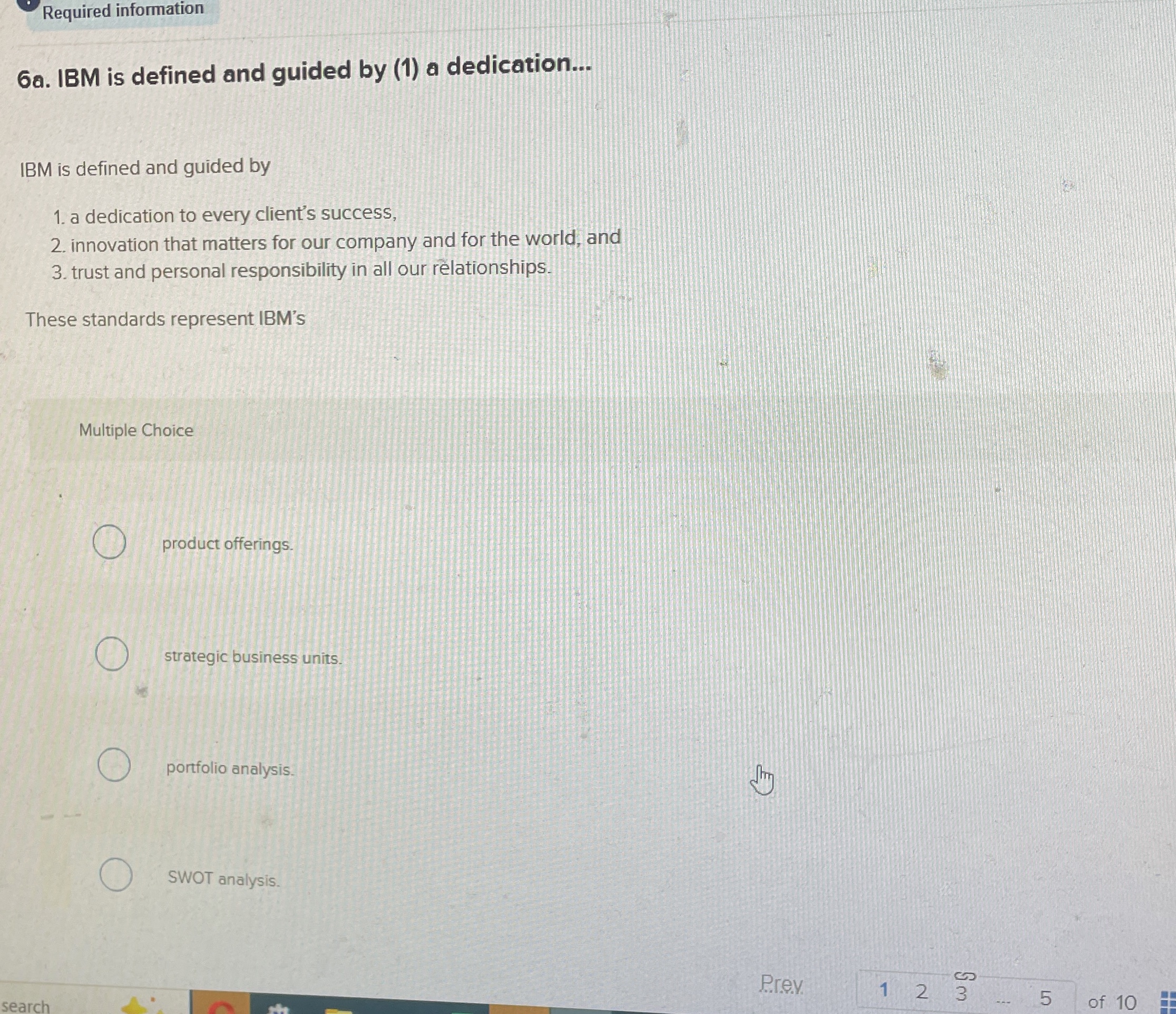  Required information 6a. IBM is defined and guided by (1) a