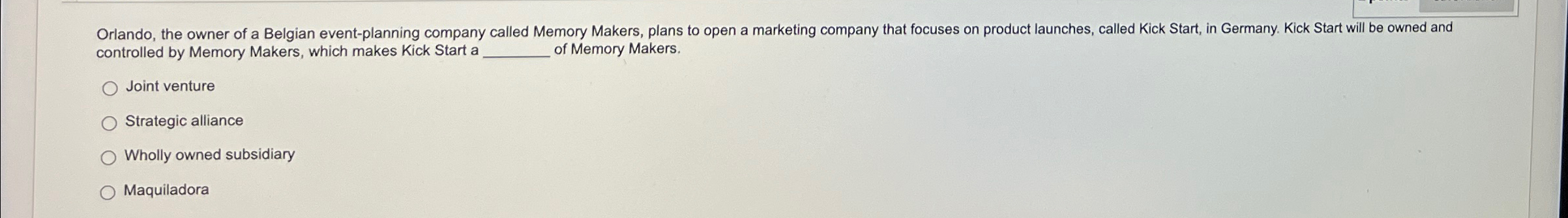  controlled by Memory Makers, which makes Kick Start a q, of
