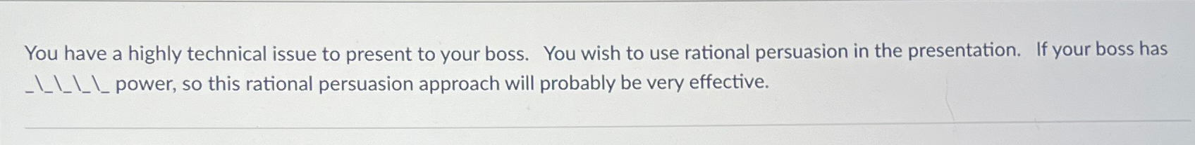  You have a highly technical issue to present to your boss.