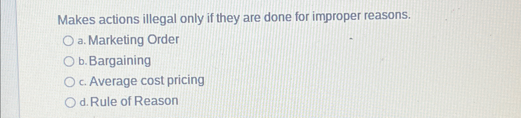  Makes actions illegal only if they are done for improper reasons.