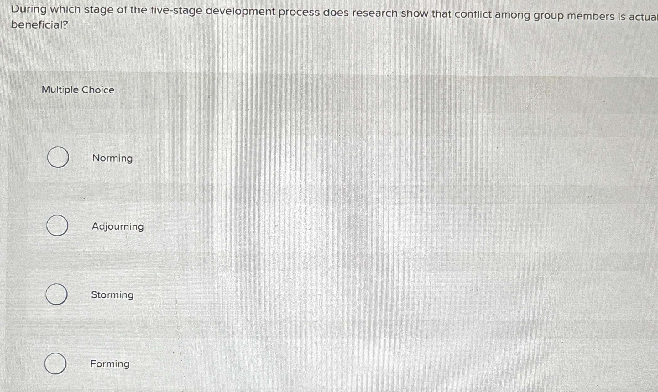  During which stage ot the tive-stage development process does research show