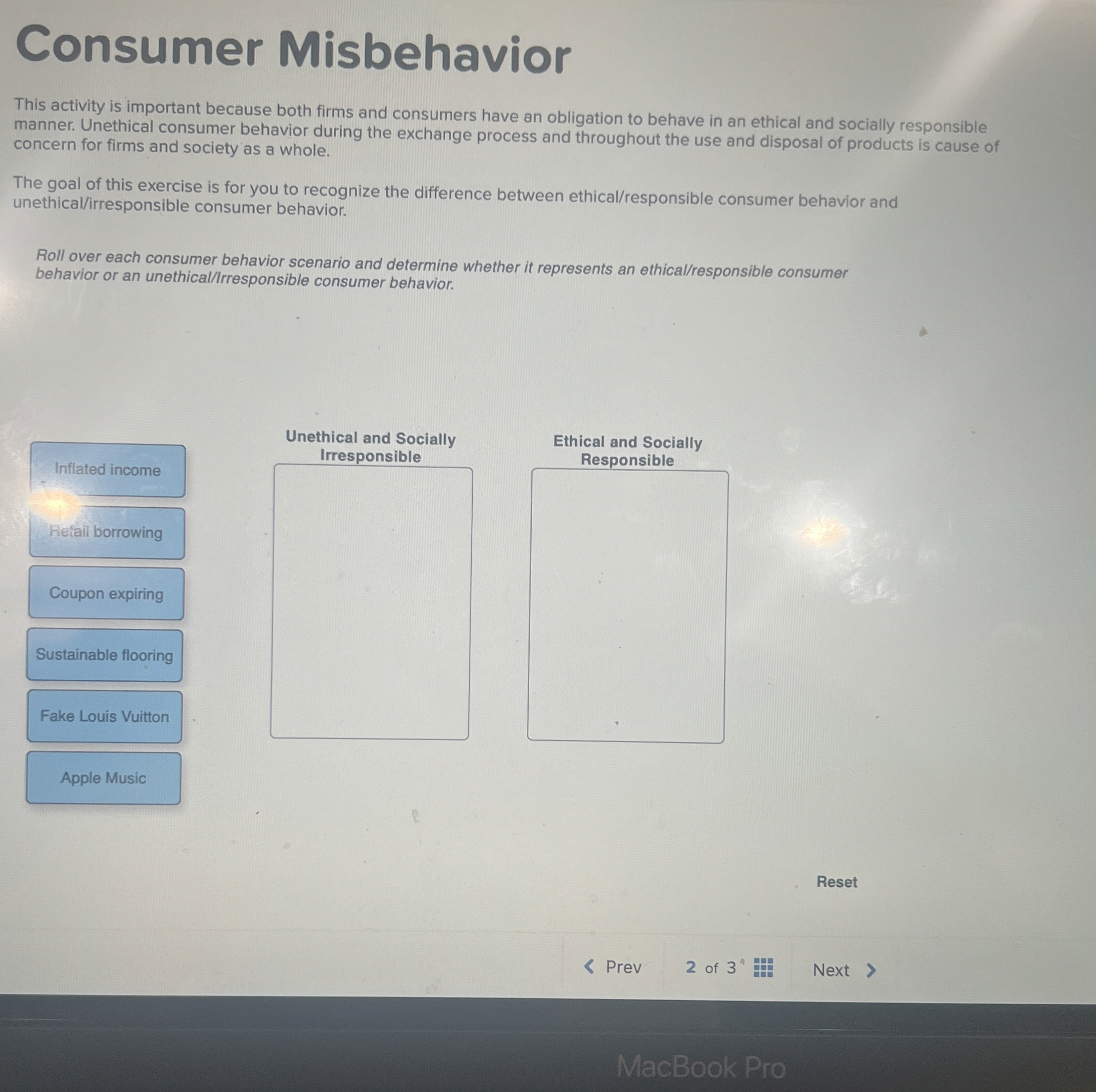  Consumer Misbehavior This activity is important because both firms and consumers