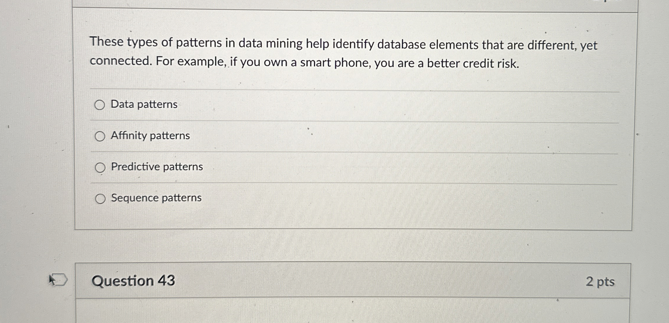  These types of patterns in data mining help identify database elements