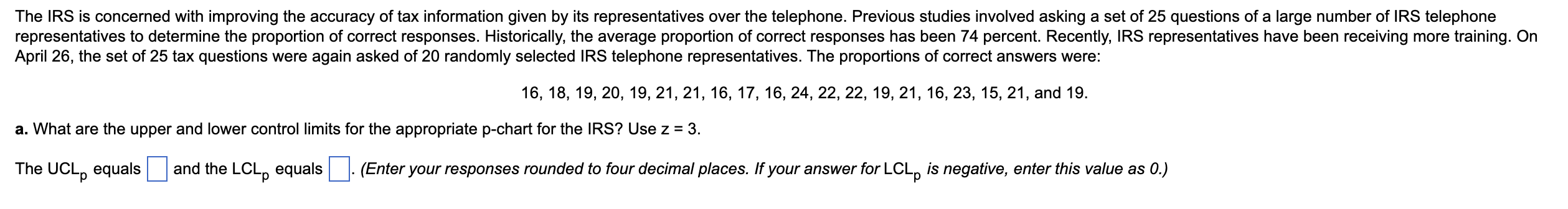  The IRS is concerned with improving the accuracy of tax information