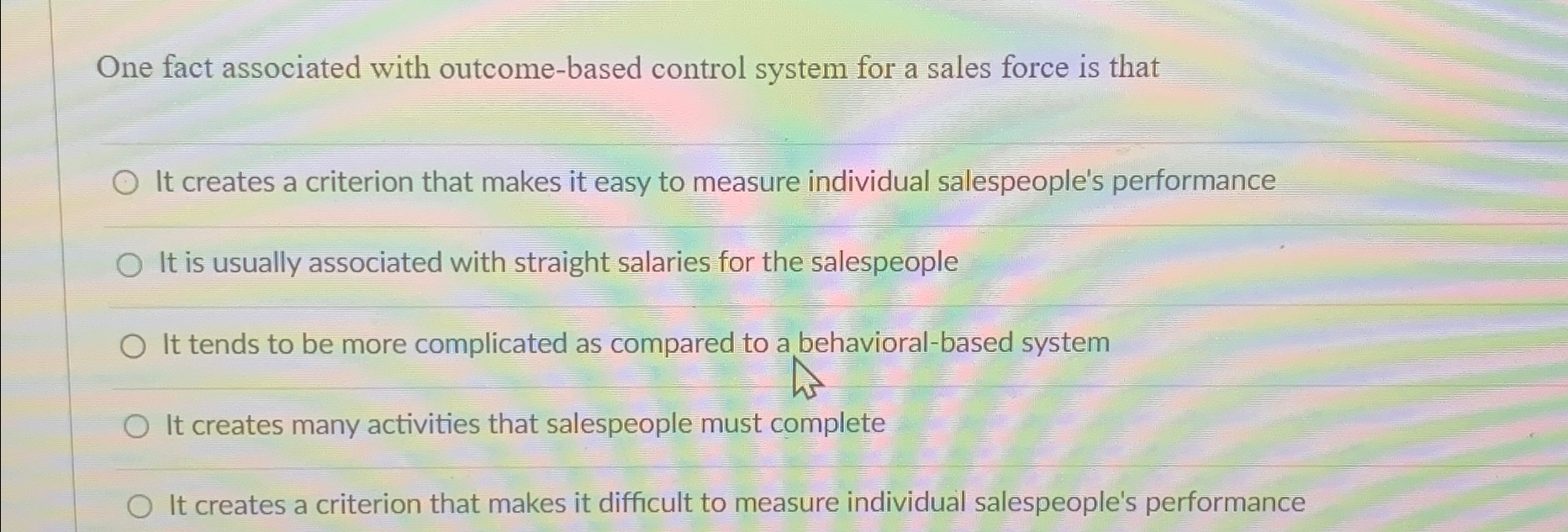 One fact associated with outcome-based control system for a sales force