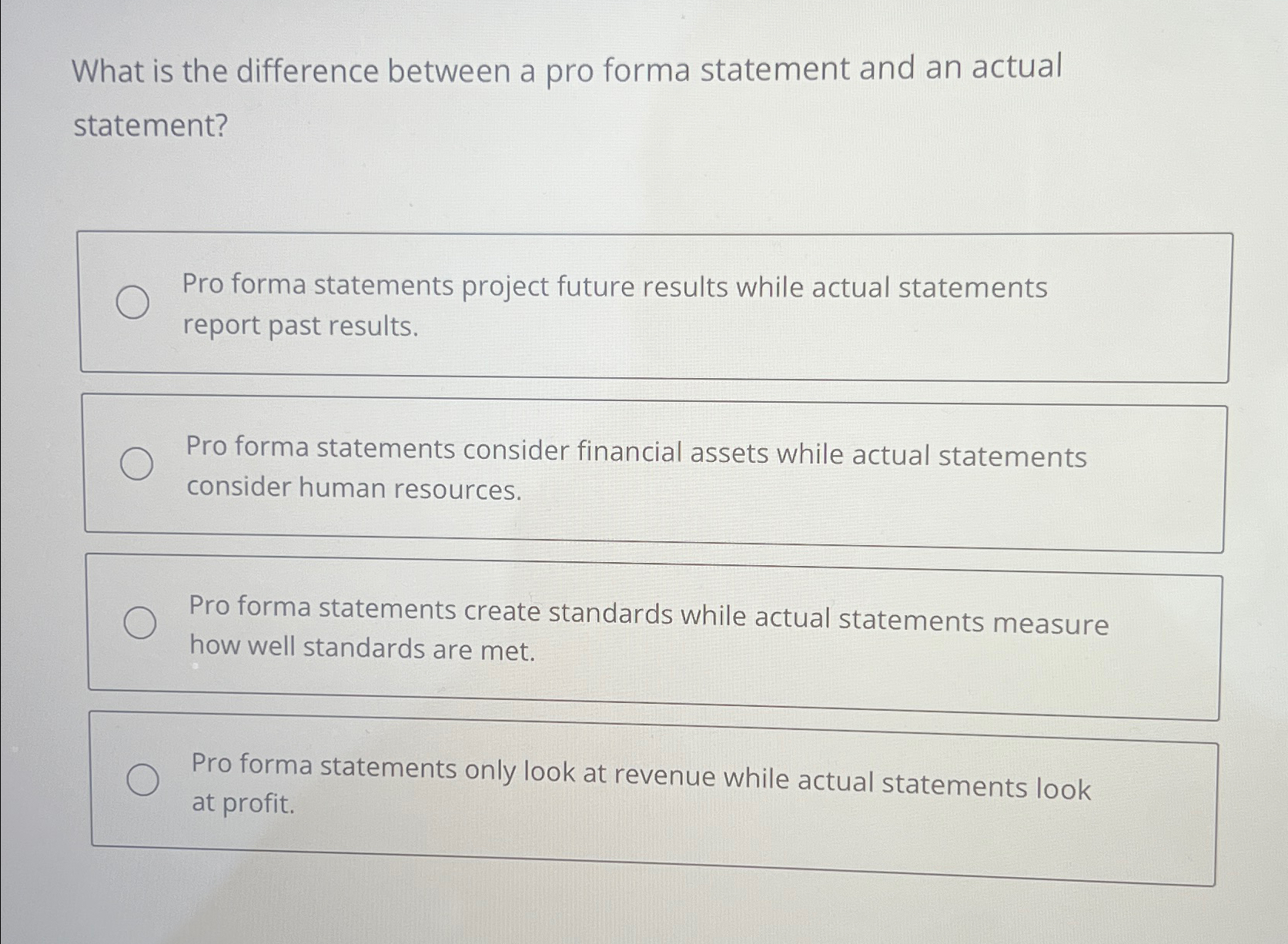  What is the difference between a pro forma statement and an