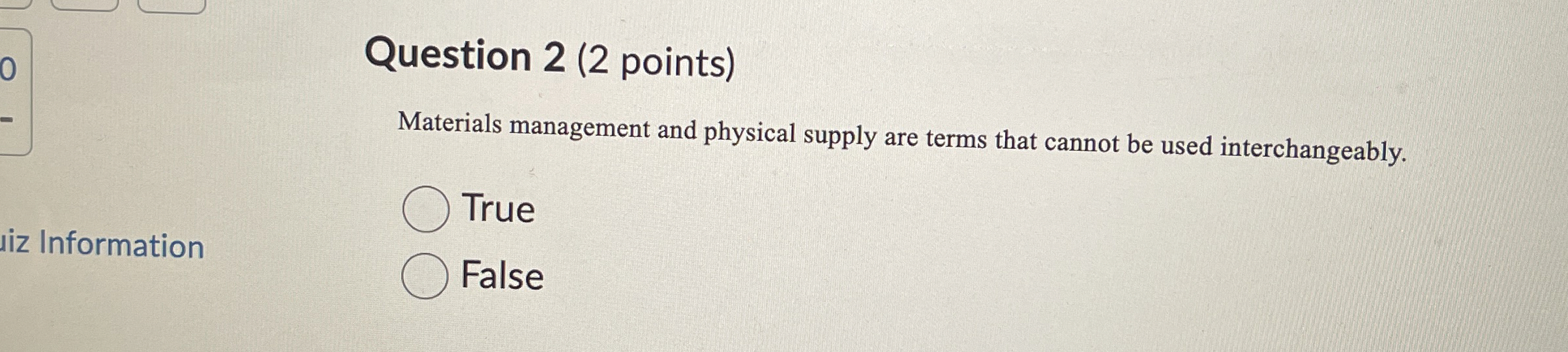  Question 2(2 points) Materials management and physical supply are terms that