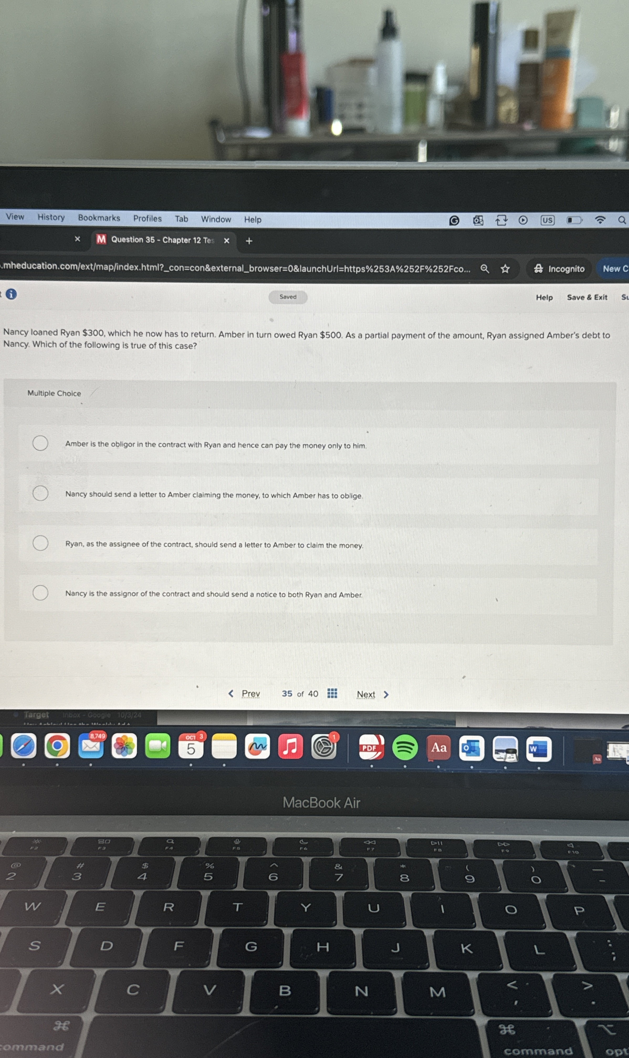  Nancy loaned Ryan $300, which he now has to return. Amber