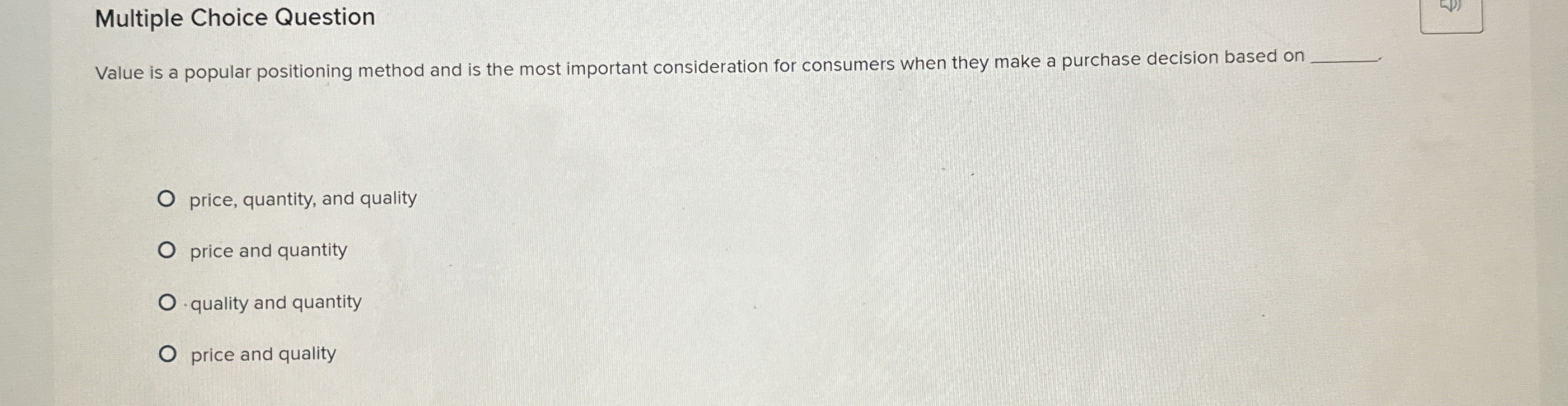  Multiple Choice Question Value is a popular positioning method and is