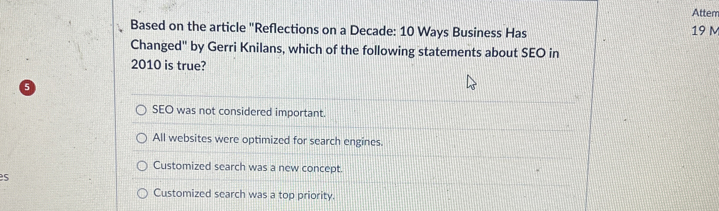  Based on the article "Reflections on a Decade: 10 Ways Business