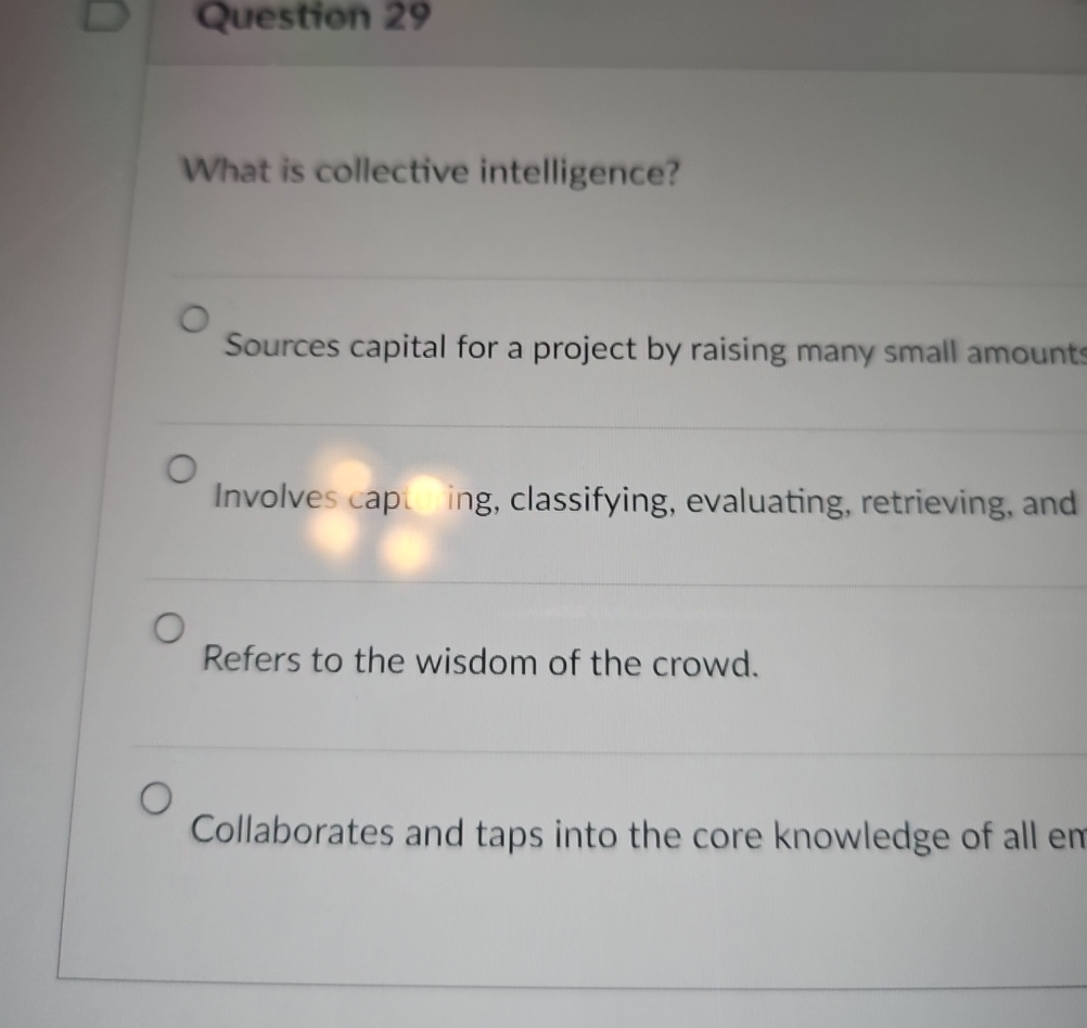  What is collective intelligence? Sources capital for a project by raising