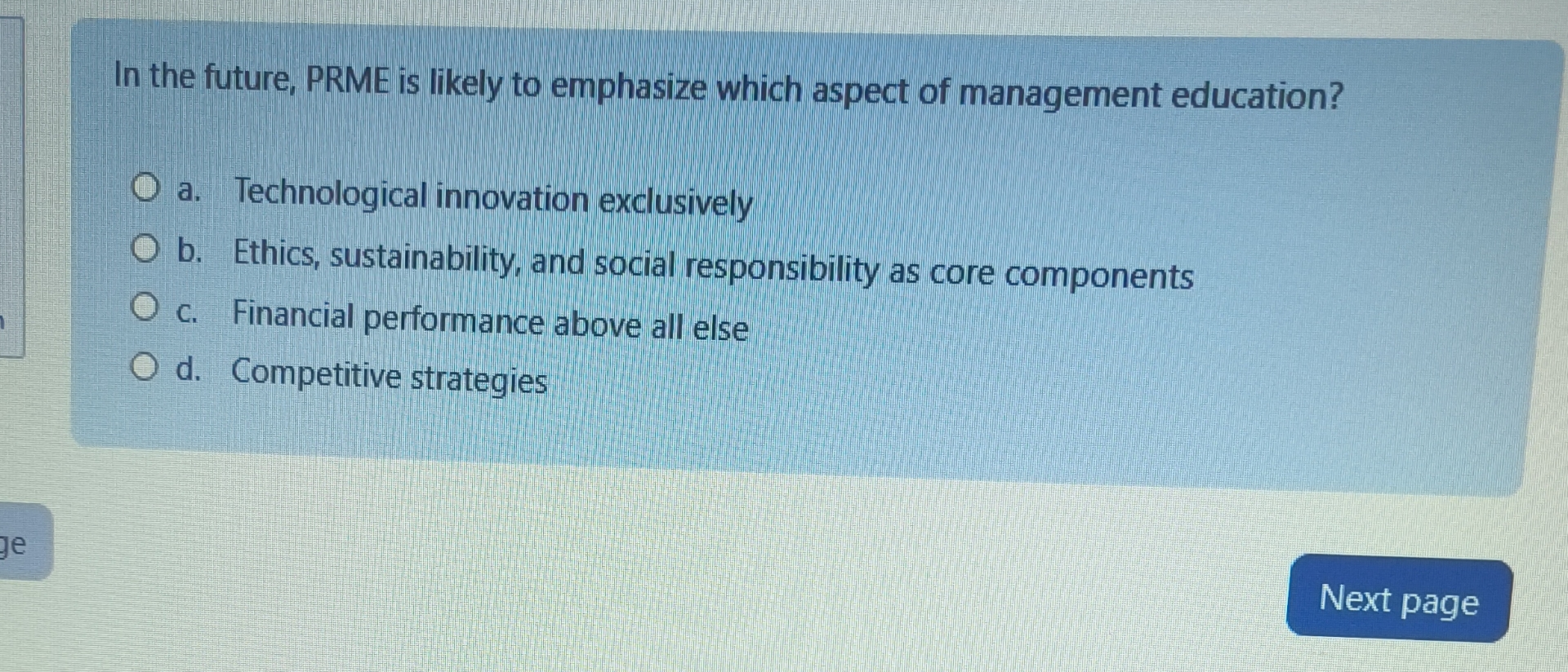  In the future, PRME is likely to emphasize which aspect of