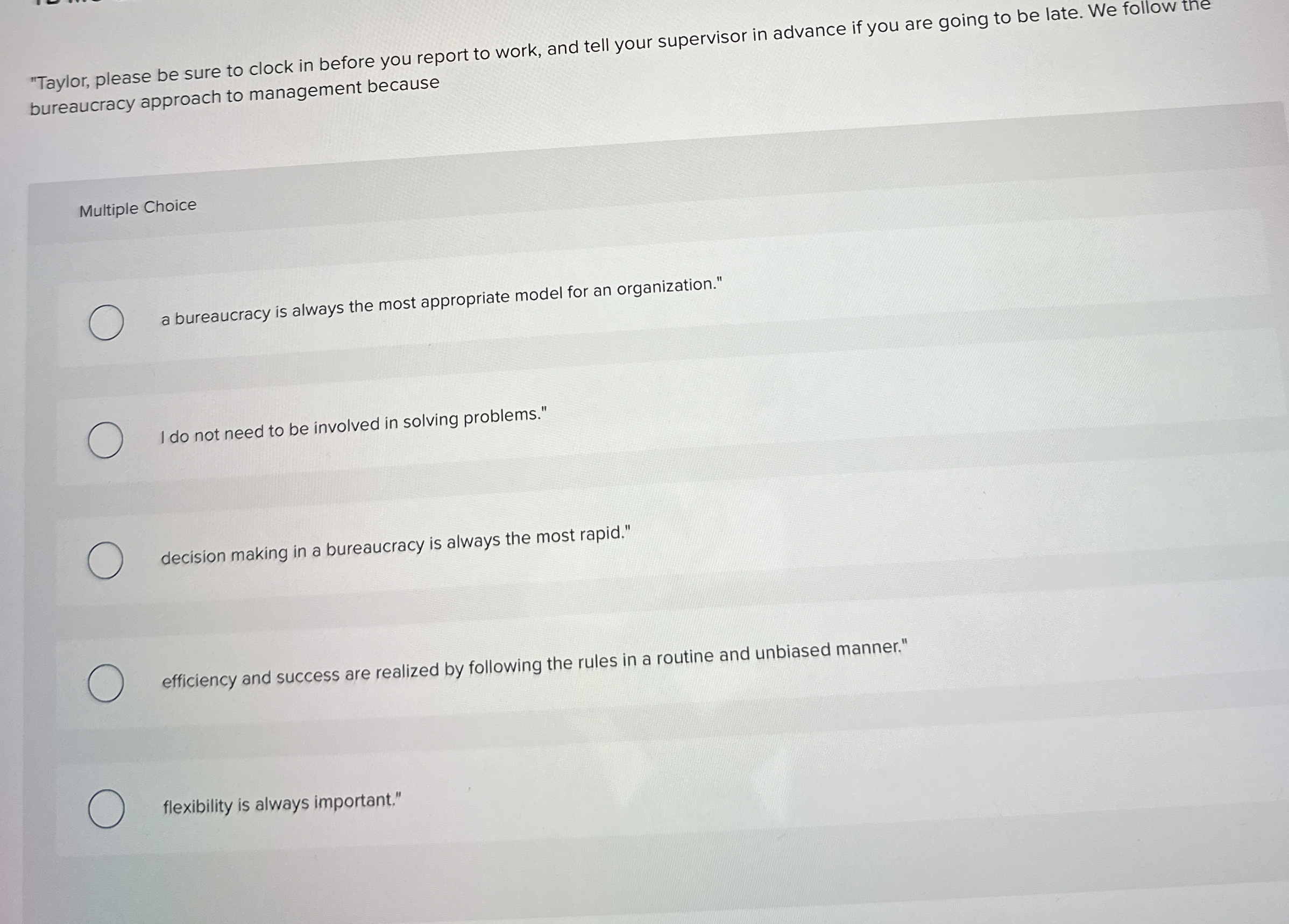  "Taylor, please be sure to clock in before you report to