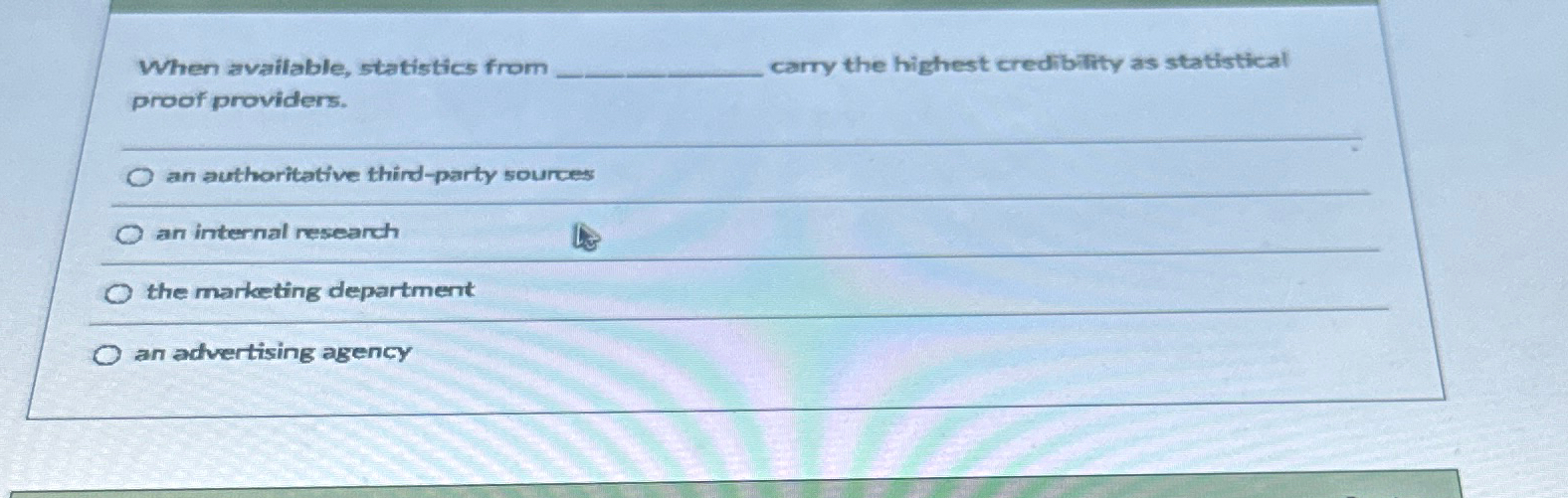  When available, statistics from carry the highest credibility as statistical proof