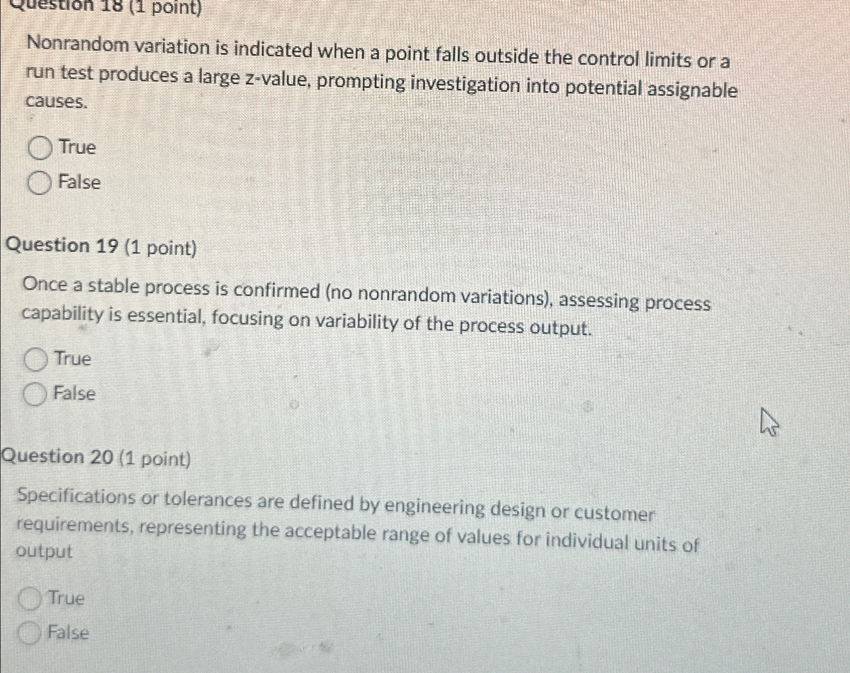 Nonrandom variation is indicated when a point falls outside the control