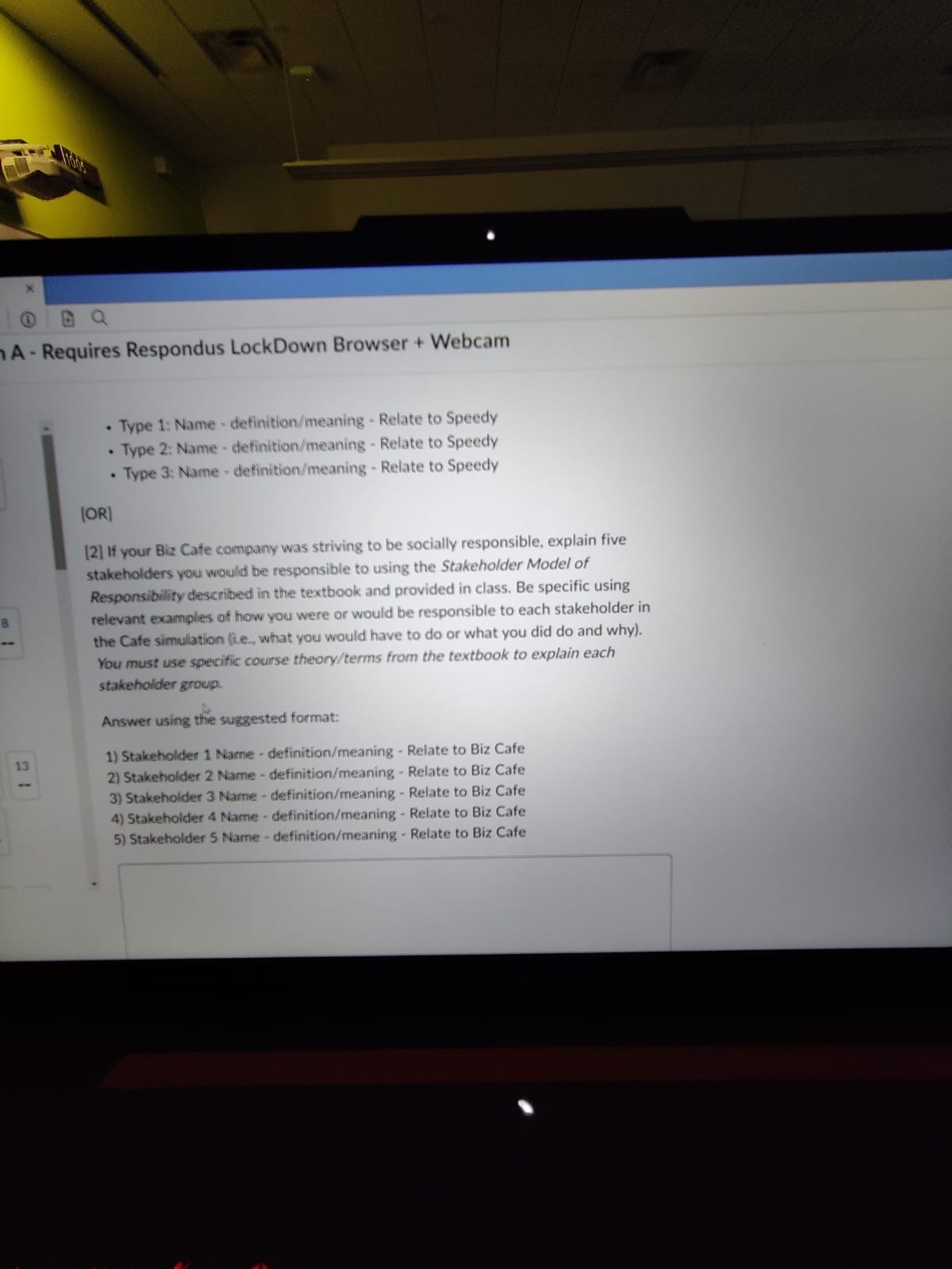  A - Requires Respondus LockDown Browser + Webcam Type 1: Name