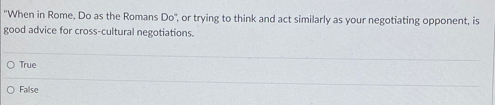  "When in Rome, Do as the Romans Do", or trying to