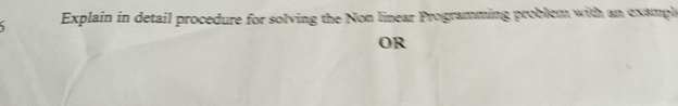  Explain in detail procedure for solving the Non linear Programming problems