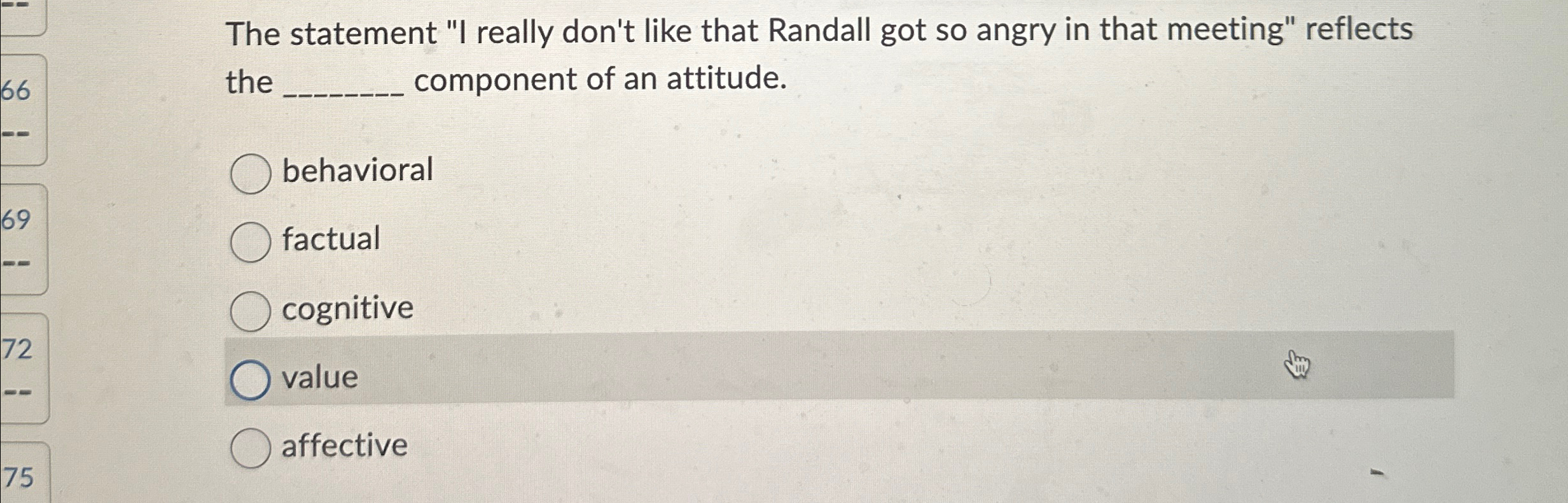  The statement "I really don't like that Randall got so angry