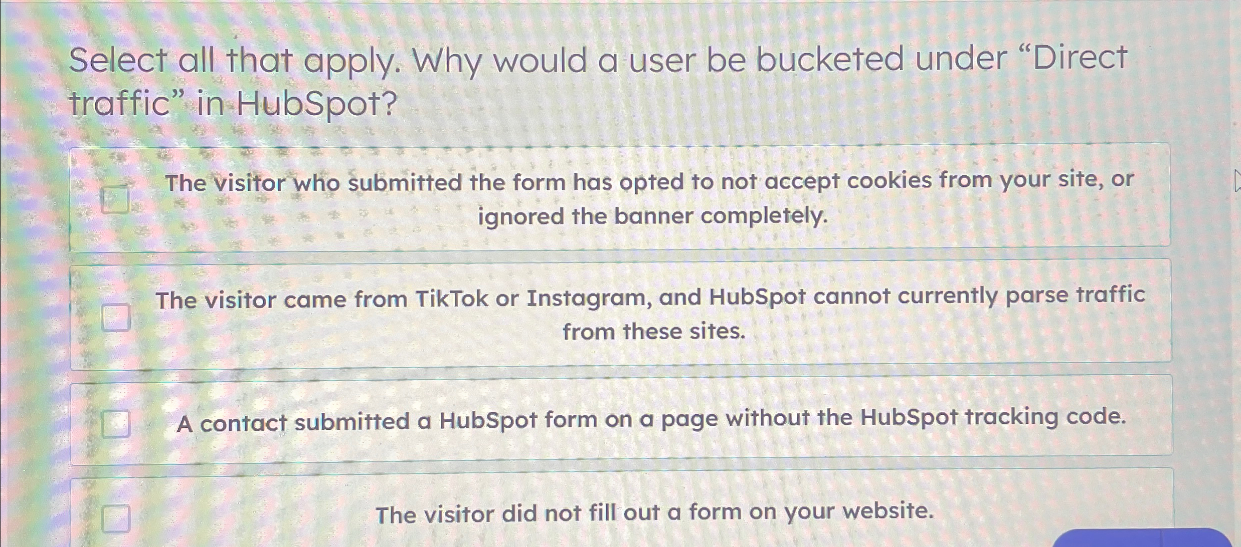  Select all that apply. Why would a user be bucketed under