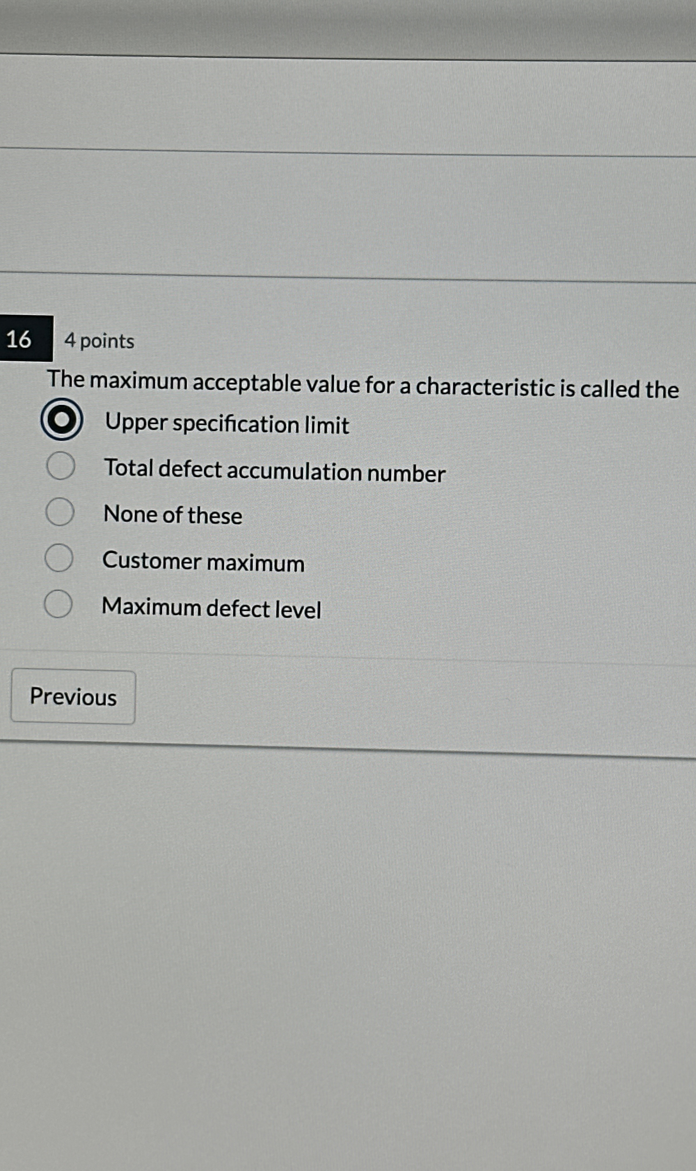  16 4 points The maximum acceptable value for a characteristic is