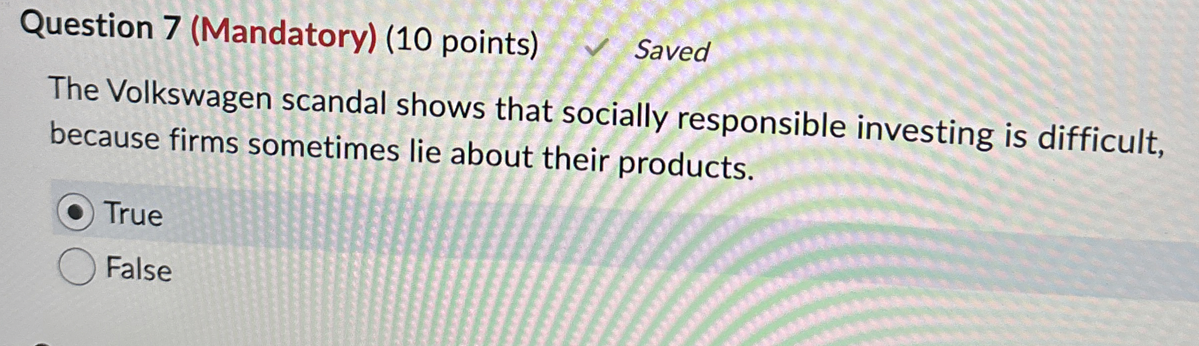  Question 7(Mandatory)(10 points) The Volkswagen scandal shows that socially responsible investing