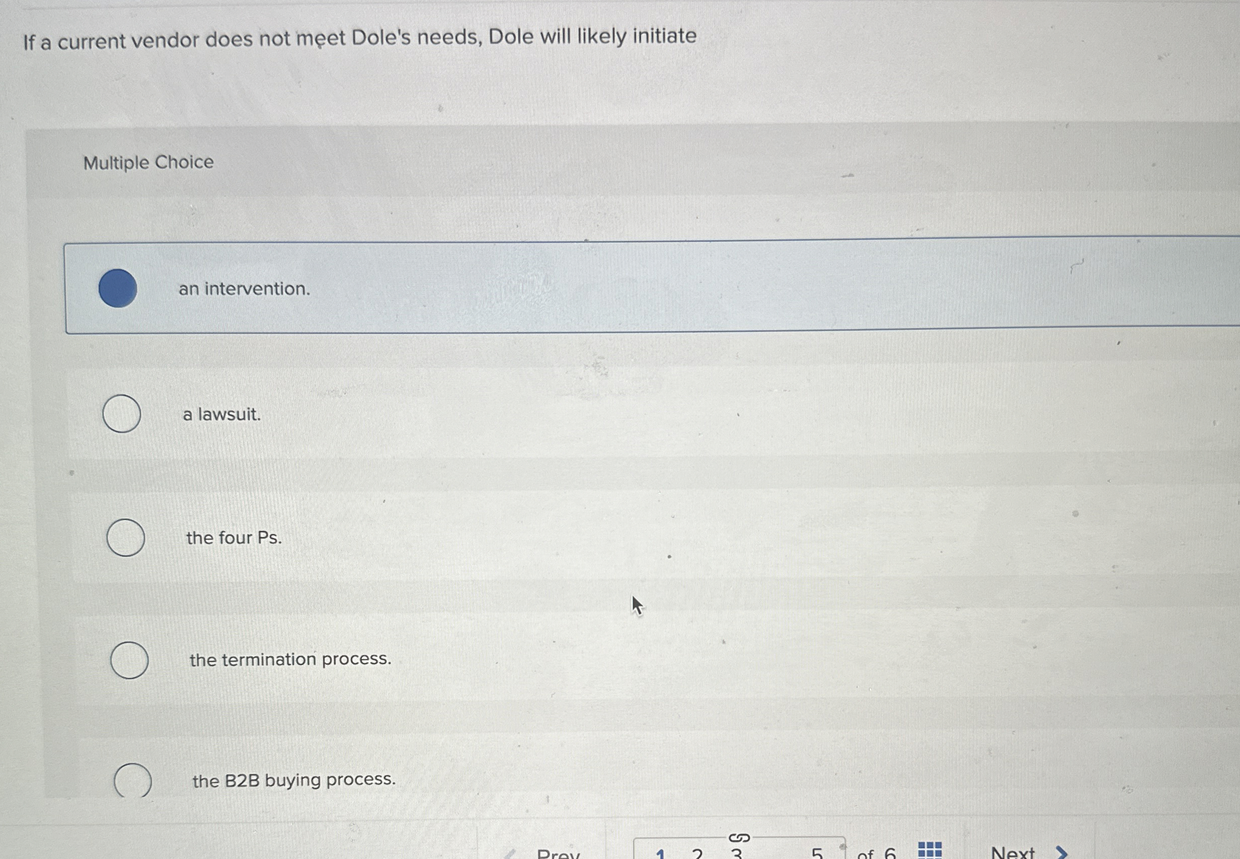  If a current vendor does not meet Dole's needs, Dole will