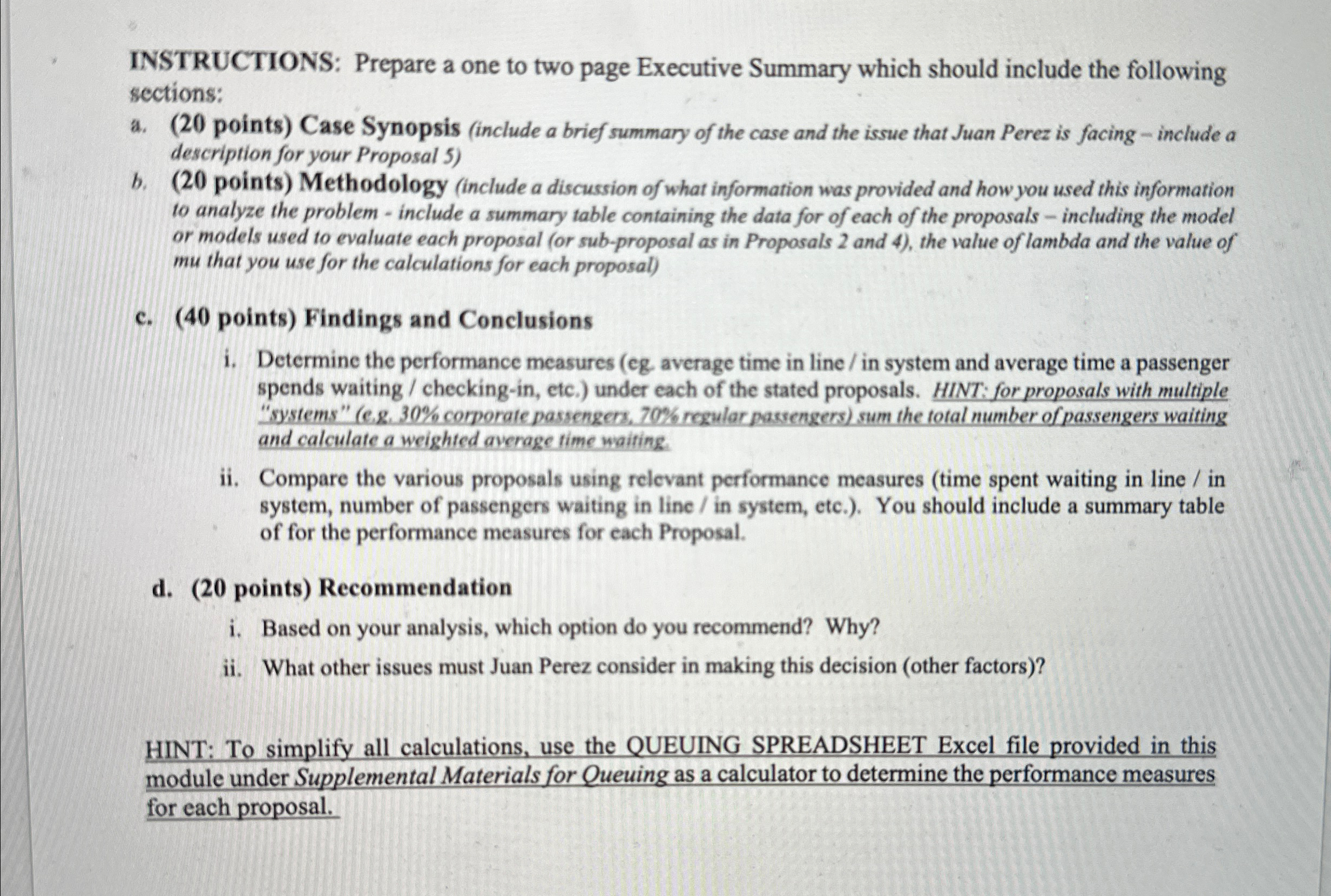  INSTRUCTIONS: Prepare a one to two page Executive Summary which should