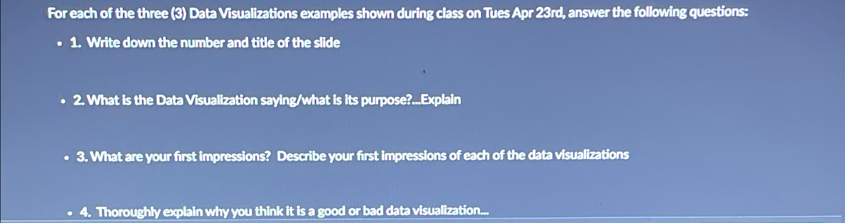  For each of the three (3) Data Visualizations examples shown during