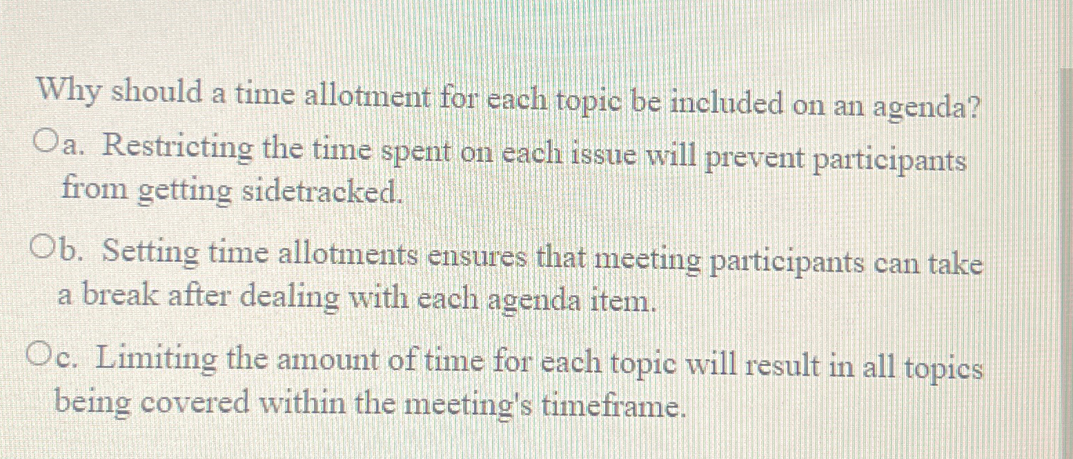  Why should a time allotment for each topic be included on