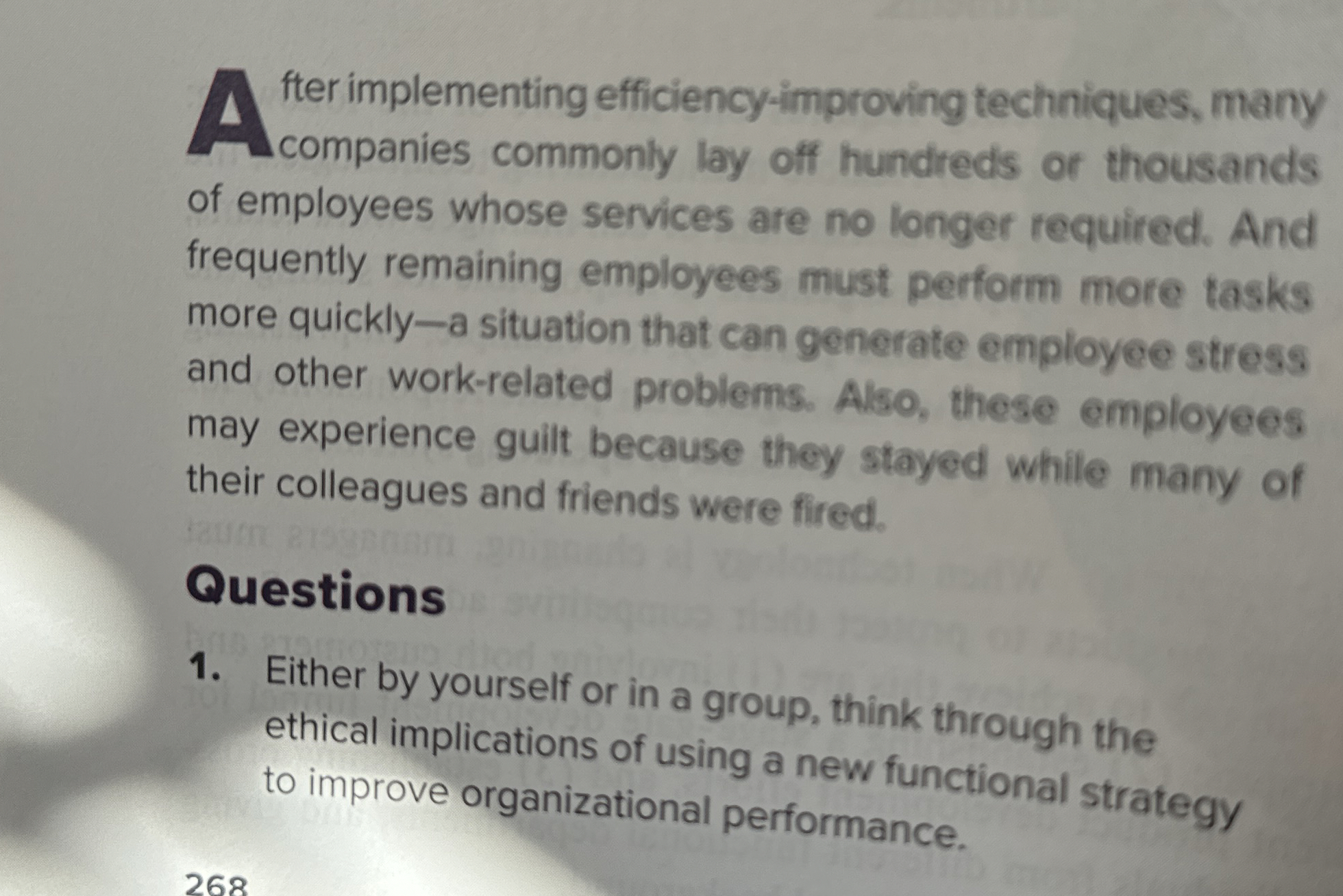  fter implementing efficiency-improving techniques, many companies commonly lay off hundreds or