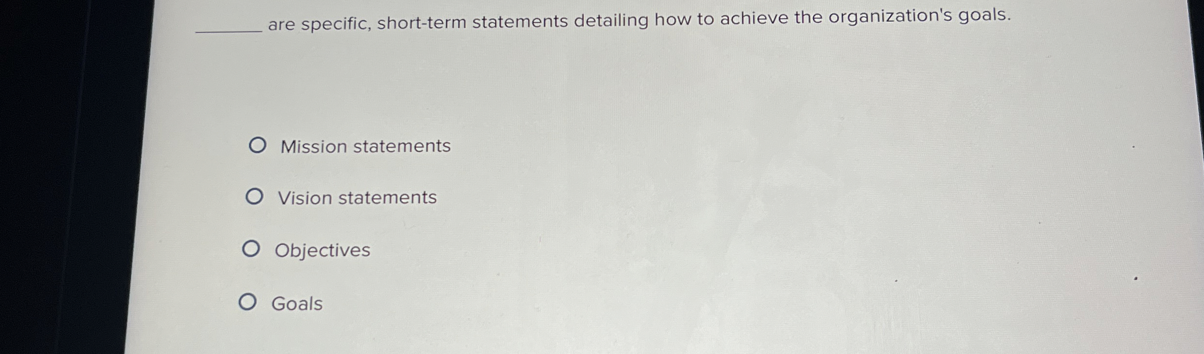  A(n) is a specific, short-term statement of how to achieve the