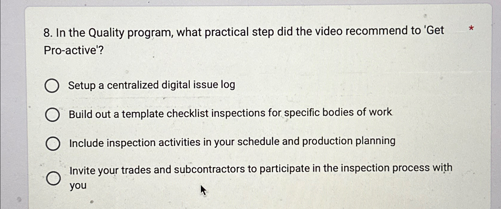  In the Quality program, what practical step did the video recommend