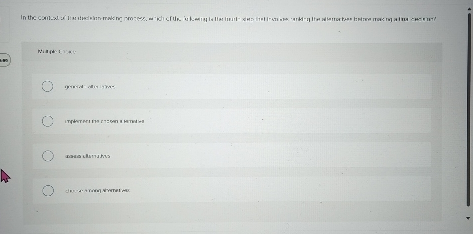  In the context of the decision-making process, which of the following