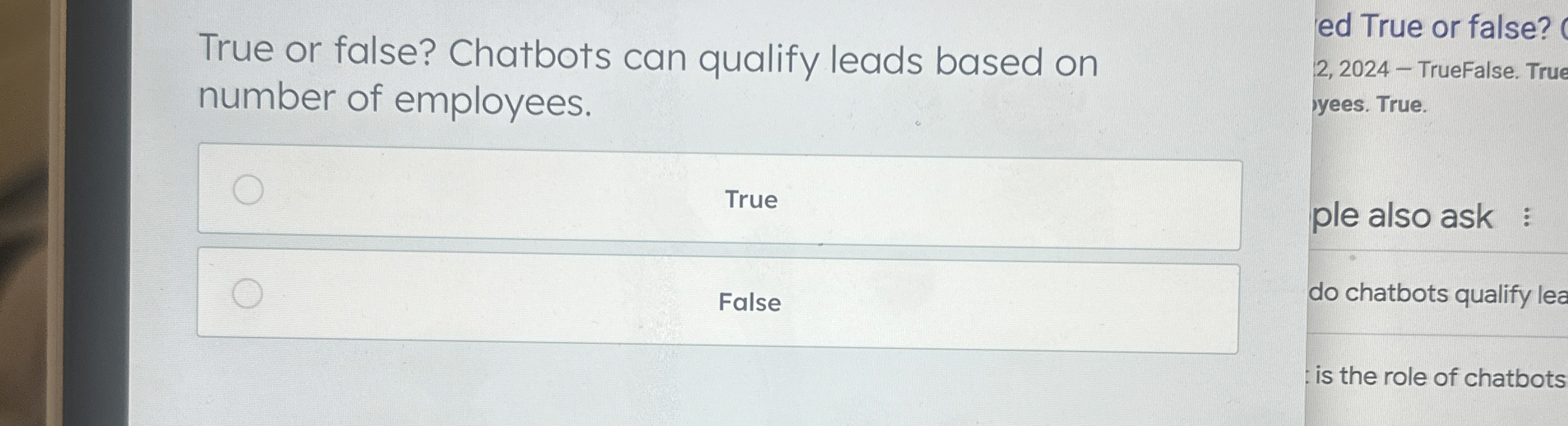  True or false? Chatbots can qualify leads based on number of