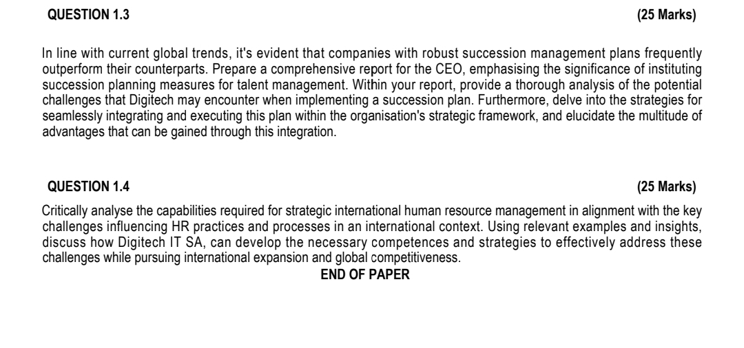  QUESTION 1.3 (25 Marks) In line with current global trends, it's