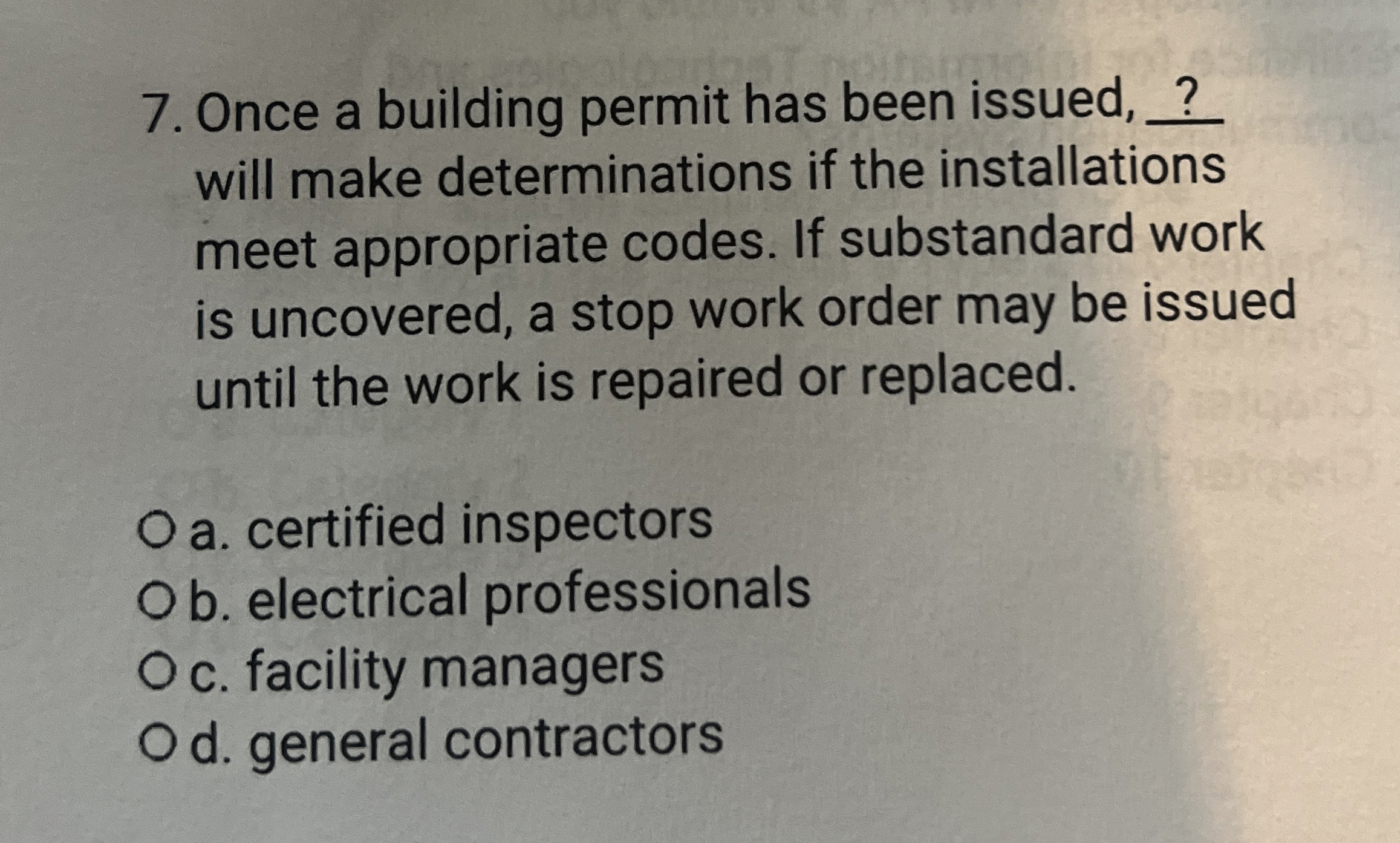  Once a building permit has been issued, ? will make determinations