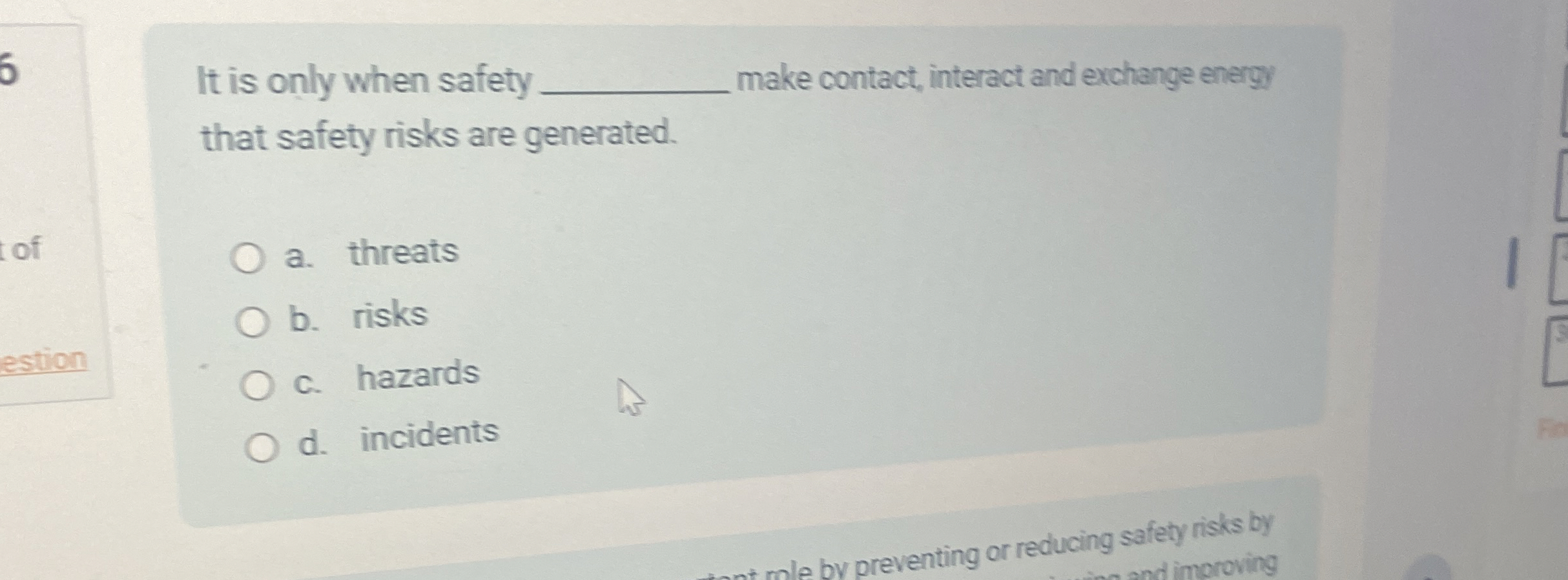  It is only when safety make contact, interact and exchange energy